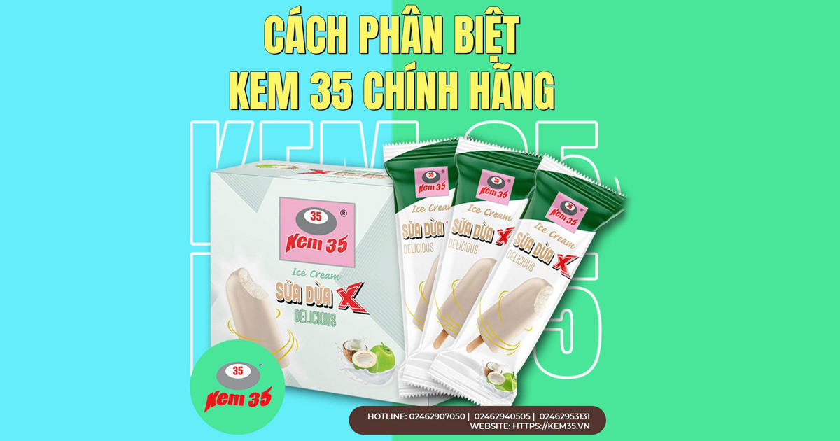 Cách nhận biết Kem 35 chính hãng